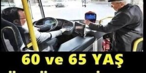 65 Yaş üstüne k’otü haaber..!