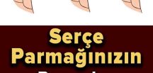 Serçe Parmağınızın Boyundan Kişiliğinizi ve Sağlığınızı Öğrenin
