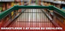 Marketlerde s’atılması yasaklanacak..